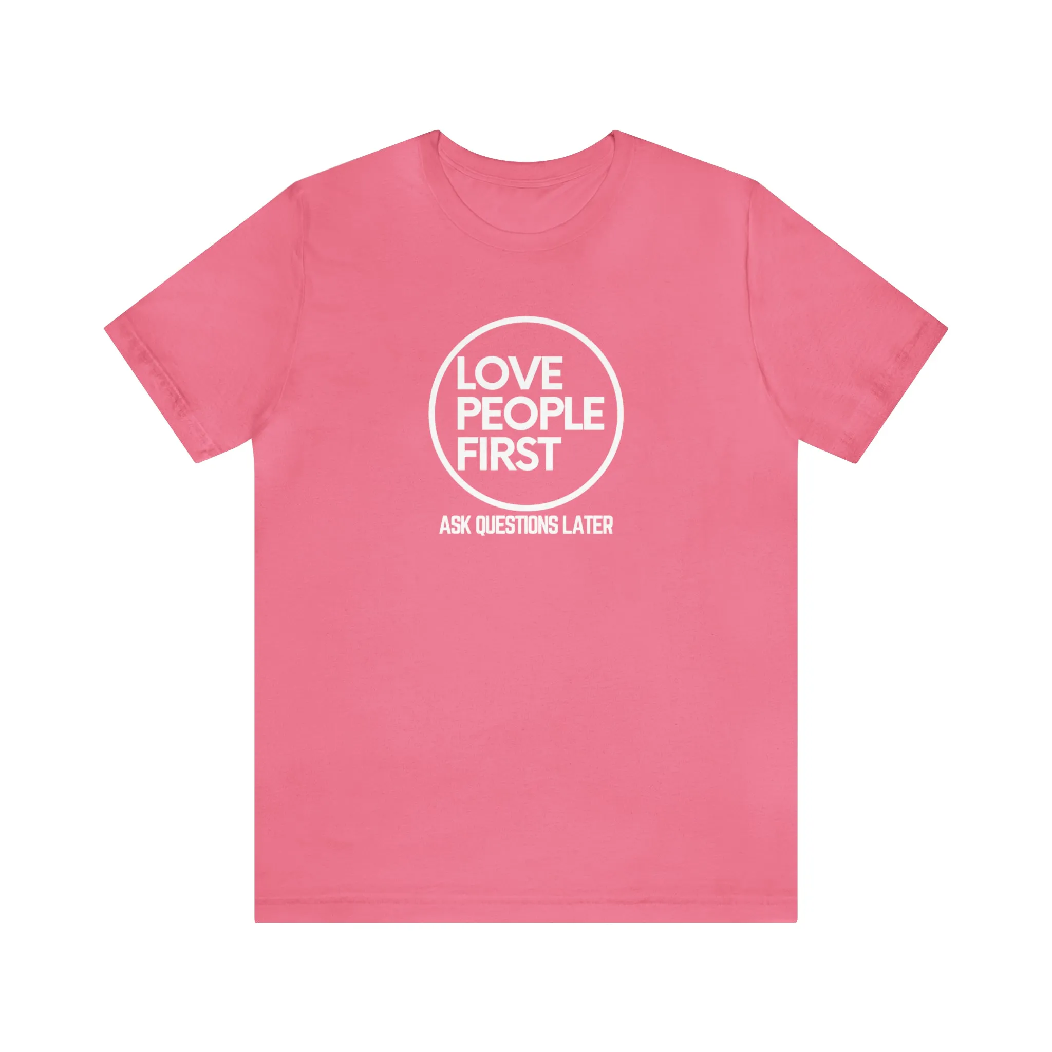 Love People First Tee (White Print)