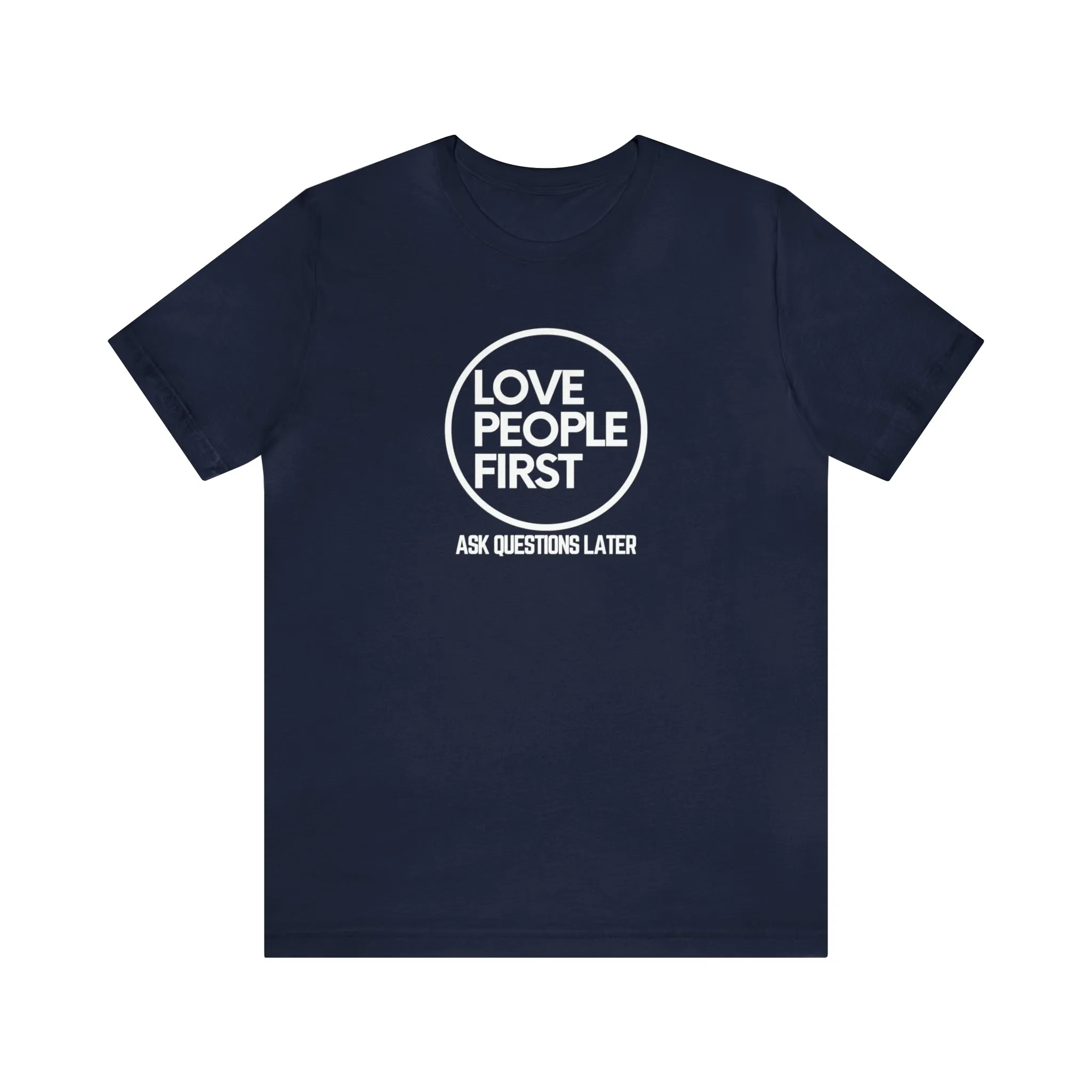 Love People First Tee (White Print)