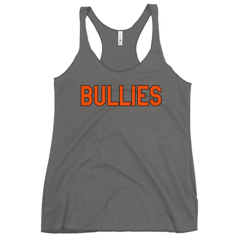 "Bullies" Women's Tank Top